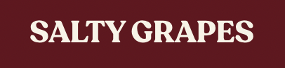 Salty Grapes